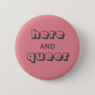 Badge Rond 5 Cm Ici et Queer