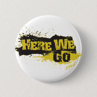 Badge Rond 5 Cm Ici nous allons