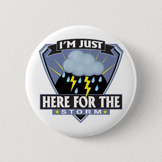 Badge Rond 5 Cm Ici pour la tempête (Devant)