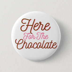 Badge Rond 5 Cm Ici pour le chocolat
