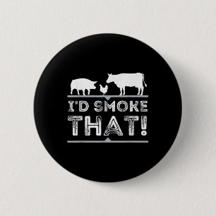 Badge Rond 5 Cm Id Fumée Drôle Fumeur Barbecue Pitmaster