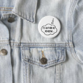 Badge Rond 5 Cm I'd Rather Be Reading (En situation)