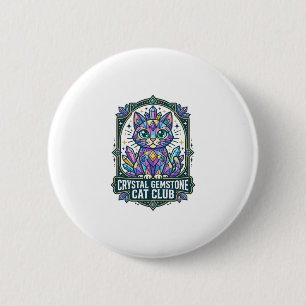 Badge Rond 5 Cm Idée cadeau Crystal Gemstone Cat Cat Mom - Crystal