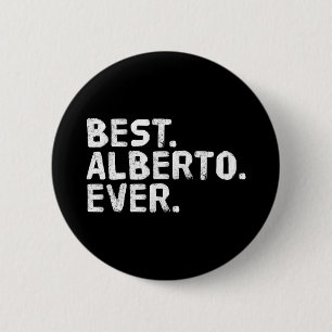Badge Rond 5 Cm Idée cadeau drôle pour homme Alberto chemise fête 