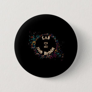 Badge Rond 5 Cm Idée cadeau musical clic pour les 250 ans de Beeth