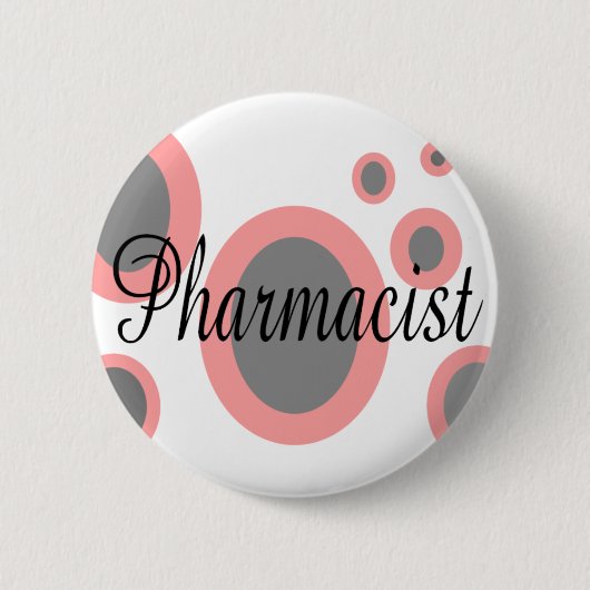 Badge Rond 5 Cm Idées de cadeau de pharmacien--Conceptions uniques (Devant)
