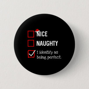 Badge Rond 5 Cm Identifier Comme Parfait Fun Naughty Nice Liste Ch