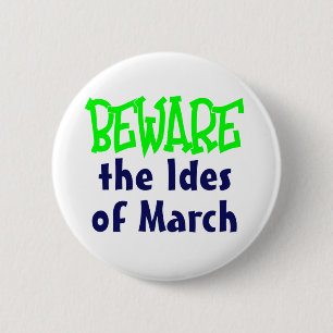 Badge Rond 5 Cm Ides de mars