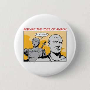 Badge Rond 5 Cm Ides de mars
