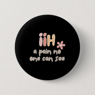 Badge Rond 5 Cm Iih Sensibilisation À L'Hypertension Intracraniale