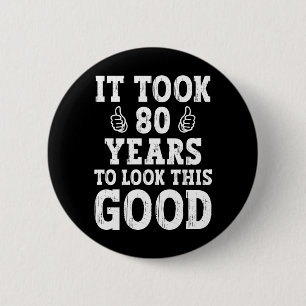 Badge Rond 5 Cm Il A Fallu 80 Ans Pour Voir Ce Bon