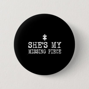 Badge Rond 5 Cm Il complète mon cœur et elle est la pièce manquant