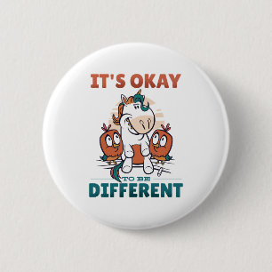Badge Rond 5 Cm Il est bon d'être différent Invitation