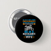 Badge Rond 5 Cm Il Est Mécanicien (Devant & derrière)
