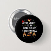 Badge Rond 5 Cm Il Est Probable Que L'Élection De Kamala Soit Plus (Devant & derrière)