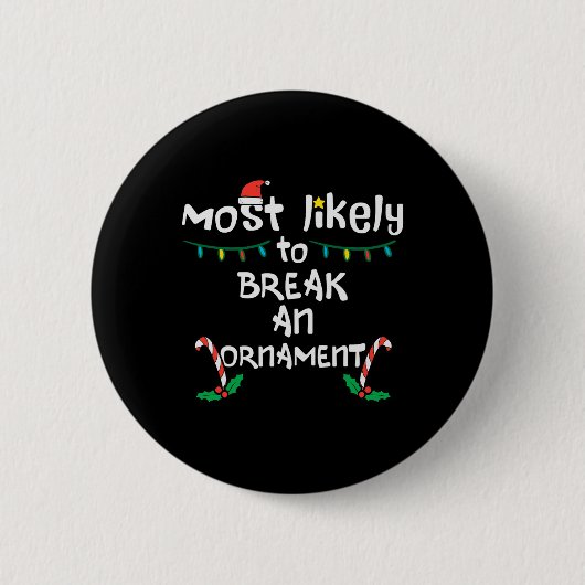 Badge Rond 5 Cm Il Est Probable Qu'Un Ornement Célèbre Noël Noël (Devant)