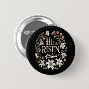 Badge Rond 5 Cm Il Est Ressuscité Alleluia Floral Pâques Chrétien