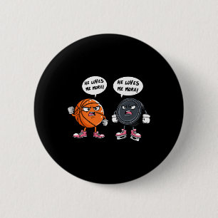 Badge Rond 5 Cm Il m'aime davantage Sketll joueur de hockey pour h