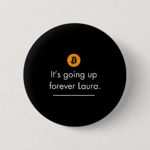 Badge Rond 5 Cm Il Monte Pour Toujours Laura, Simple Citation Bitc