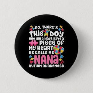 Badge Rond 5 Cm Il y a ce garçon qu'il m'appelle Nana Sensibilisat