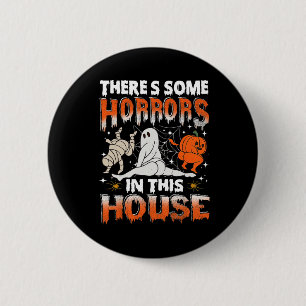 Badge Rond 5 Cm Il y a des horreurs dans cette maison Citrouille f