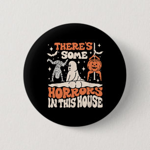Badge Rond 5 Cm Il y a des horreurs dans cette maison Citrouille f