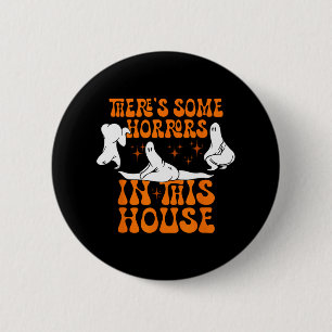 Badge Rond 5 Cm Il y a des horreurs dans cette maison Citrouille f