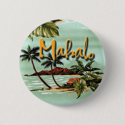 Badge Rond 5 Cm Île hawaïenne de Mahalo (Devant)