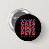 Badge Rond 5 Cm Ils mangent les chiens (Devant & derrière)