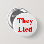 Badge Rond 5 Cm Ils ont menti (Devant & derrière)