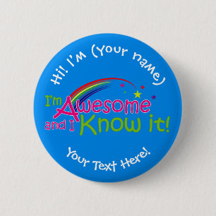 Badge Rond 5 Cm I'm Awesome & I Know it Blue