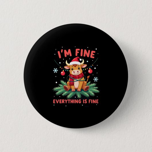 Badge Rond 5 Cm I'm Fine Everything is Fine Christmas Highland Cow (Devant)
