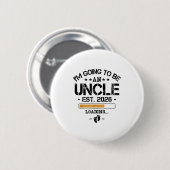 Badge Rond 5 Cm I'm Going To Be An Uncle 2026 - New Baby Announcem (Devant & derrière)