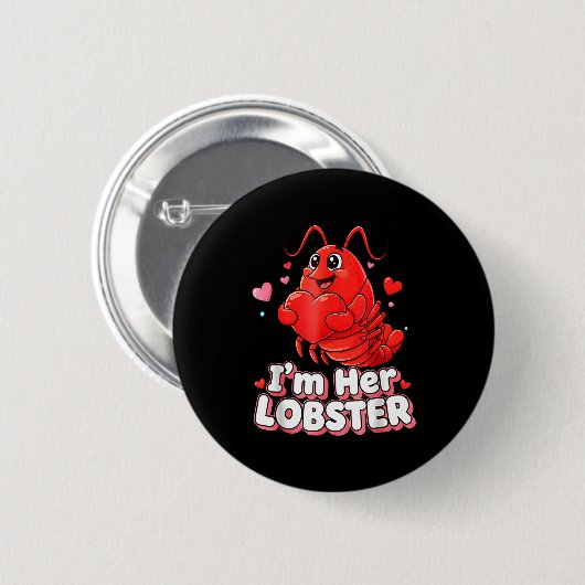 Badge Rond 5 Cm I'm Her Lobster Matching Couple Valentine's Day Wo (Devant & derrière)