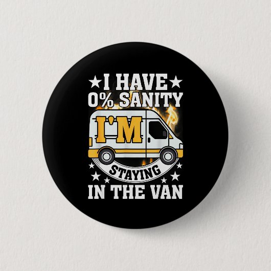 Badge Rond 5 Cm I'm Staying In Tha Van Funny Phasmophobia Women Ma (Devant)