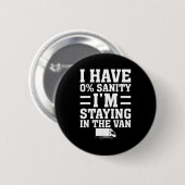 Badge Rond 5 Cm I'm Staying In Tha Van Phasmophobia Funny Gamer Me (Devant & derrière)