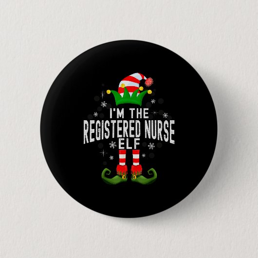Badge Rond 5 Cm I'm The Registered Nurse Elf Christmas Family Pjs (Devant)