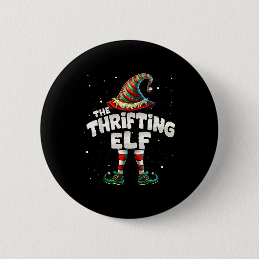 Badge Rond 5 Cm I'm The Thrifting Elf Family Matching Group Christ (Devant)