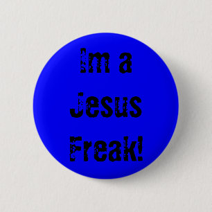 Badge Rond 5 Cm Im un phénomène de Jésus ! - Customisé