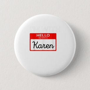Badge Rond 5 Cm I'm With Karen Halloween 2020 Costume F
