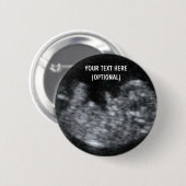 Badge Rond 5 Cm Image personnalisée Ultrasound pour bébé (Devant & derrière)
