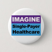 Imaginez un seul payeur de soins de santé