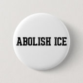 Badge Rond 5 Cm Immigration Abolish ICE (Devant)