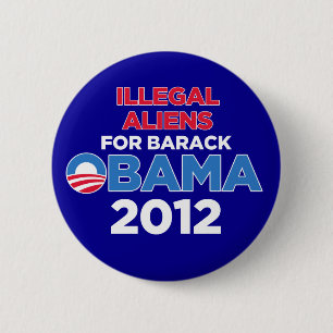 Badge Rond 5 Cm Immigrés clandestins pour Obama