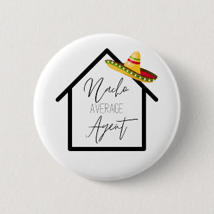 Badge Rond 5 Cm Immobilier Nacho Agent moyen Sombrero