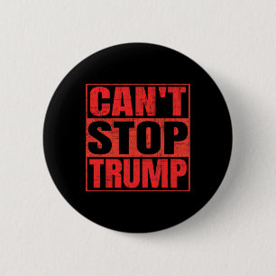 Badge Rond 5 Cm Impossible d'arrêter Trump Président Donald Trump 