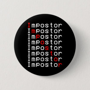 Badge Rond 5 Cm Imposteur Répété Cadeau Vidéo Joueur de Chemise Im