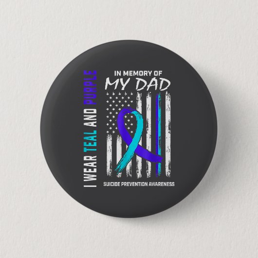 Badge Rond 5 Cm In Memory Of Dad Suicide Prevention Awareness Amer (Devant)