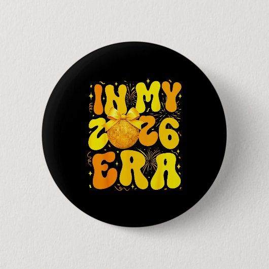 Badge Rond 5 Cm In My 2026 Era Happy New Year 2026 Family Matching (Devant)