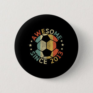 Badge Rond 5 Cm Incroyable depuis 2013 13e anniversaire 13 ans Foo
